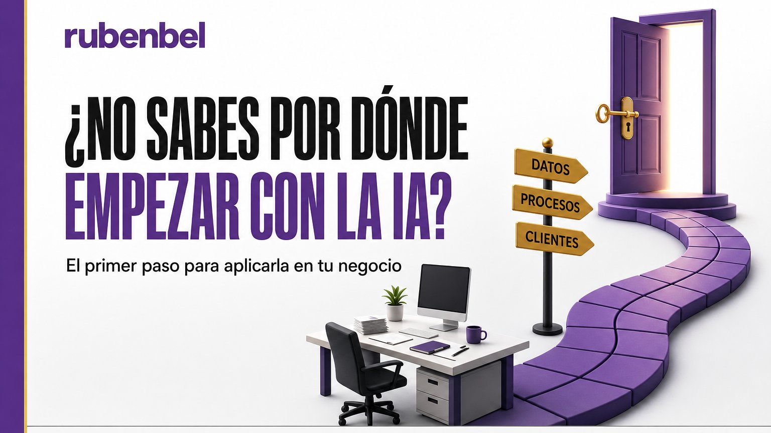 Carátula: ¿No sabes por dónde empezar con la IA? El primer paso para aplicarla en tu negocio