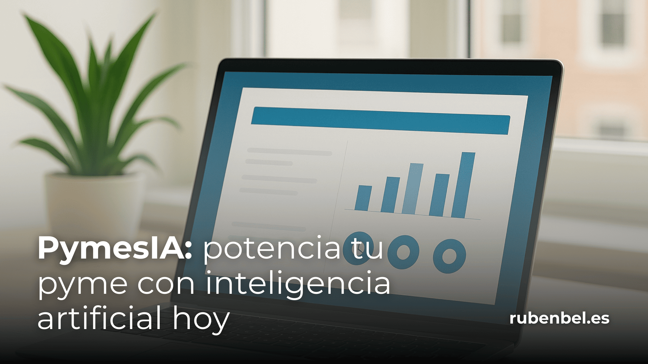 herramientas-ia-para-pymes-espanolas_blog_ruben_bel