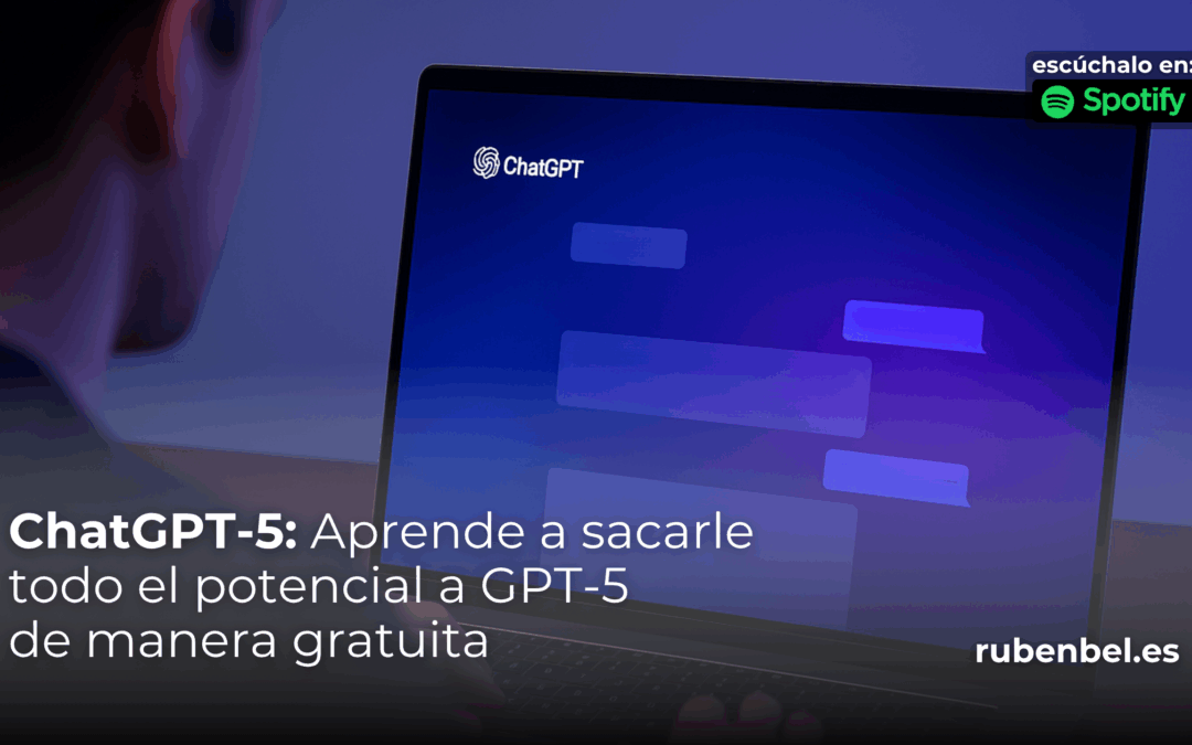 Curso ChatGPT 2025 GRATIS: Domina ChatGPT-5 y revoluciona tu negocio